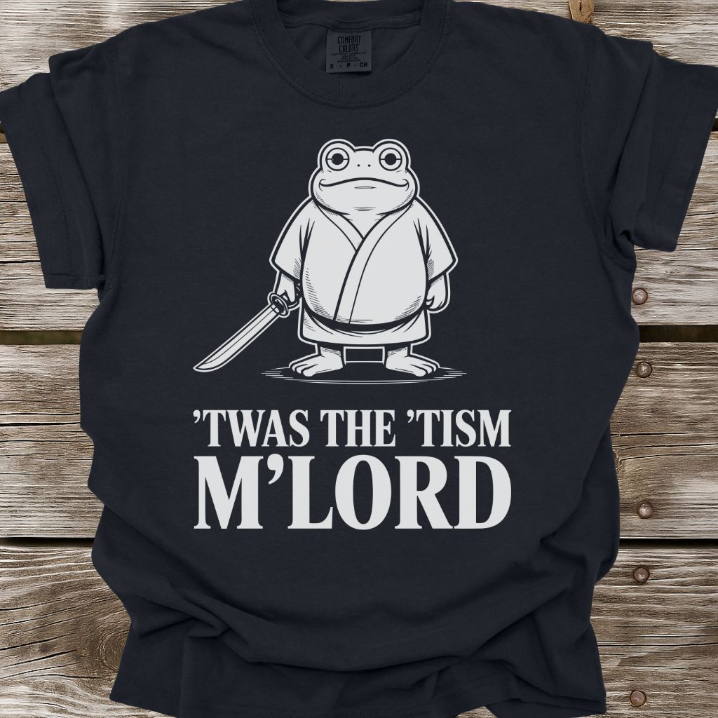 'Twas The 'Tism M'Lord T-Shirt