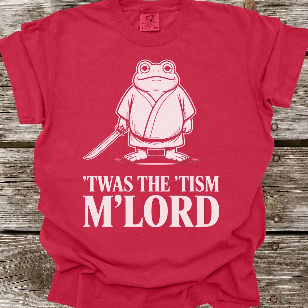 'Twas The 'Tism M'Lord T-Shirt