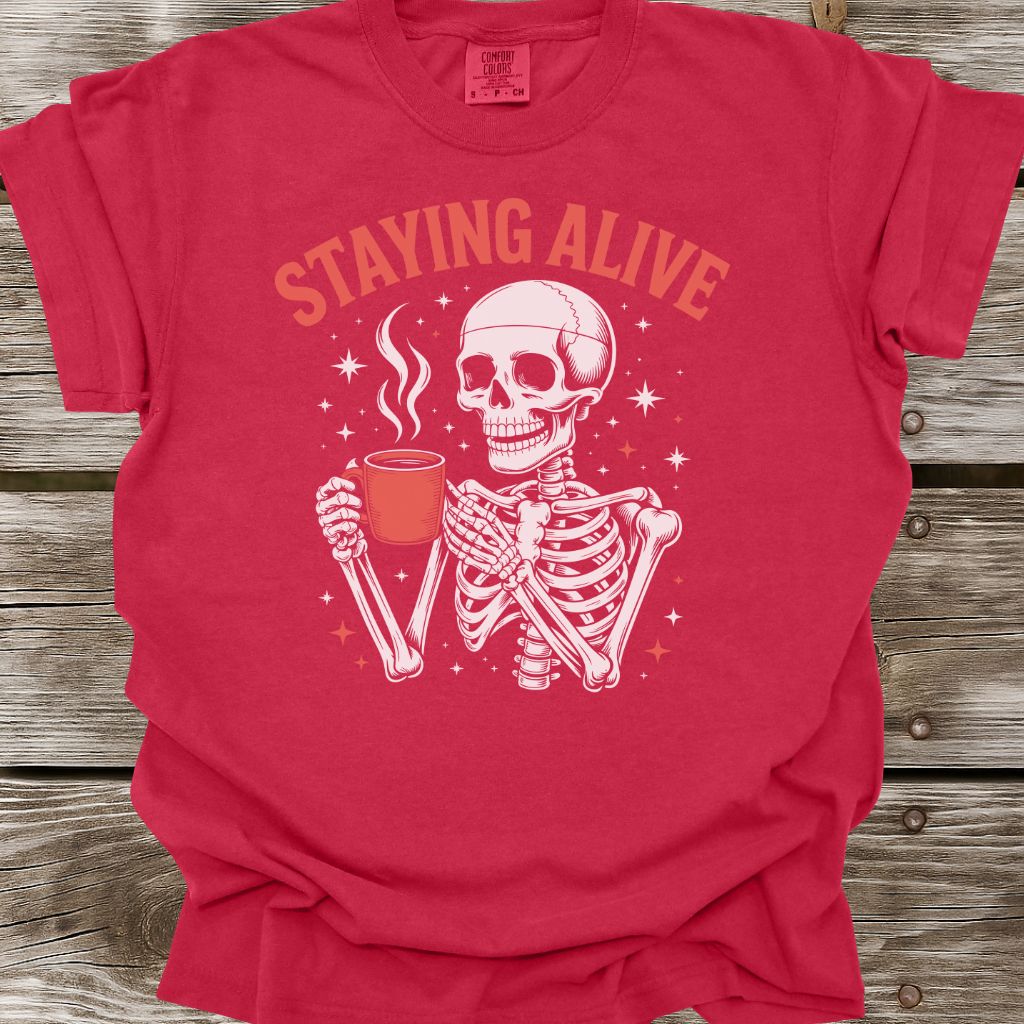 Staying Alive T-Shirt