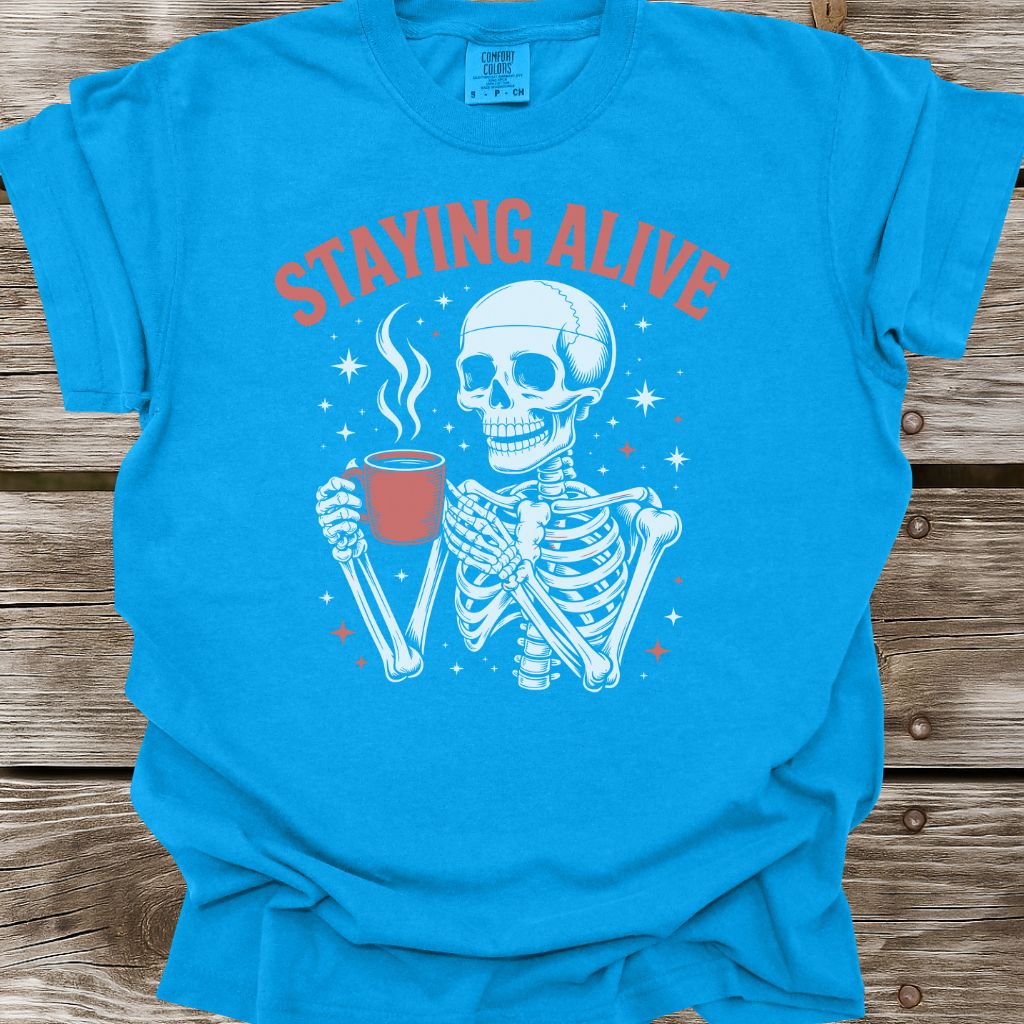 Staying Alive T-Shirt
