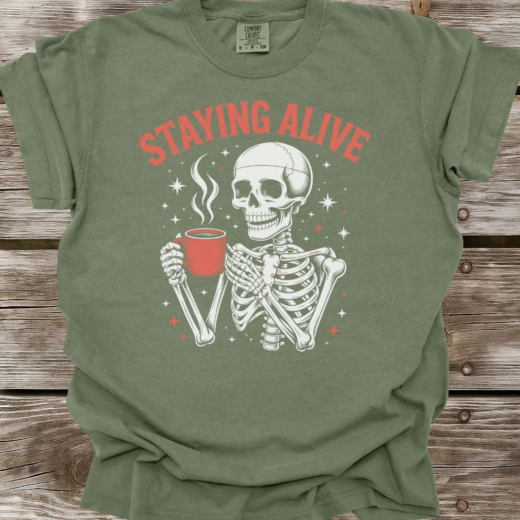 Staying Alive T-Shirt