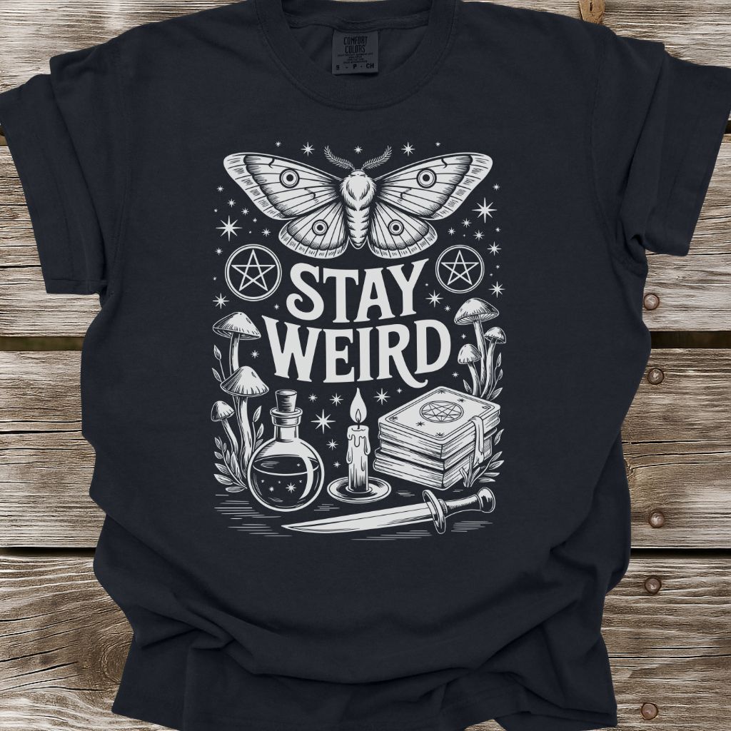 Stay Witchy Weird T-Shirt
