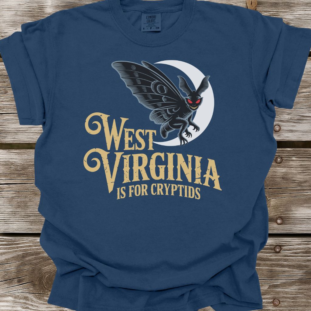 West Virginia Is For Cryptids T-Shirt