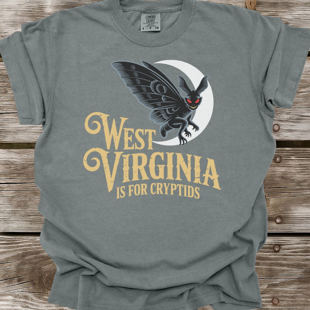 West Virginia Is For Cryptids T-Shirt