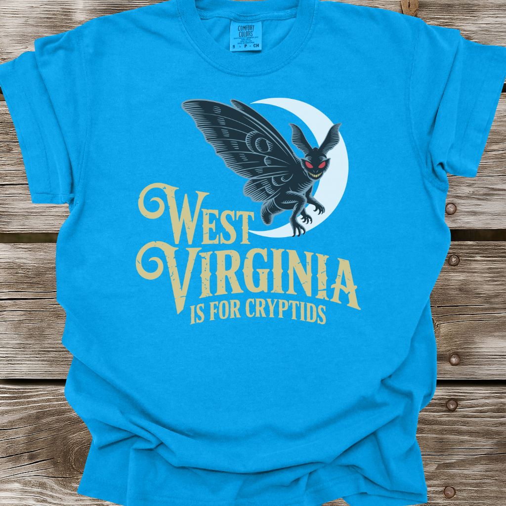 West Virginia Is For Cryptids T-Shirt