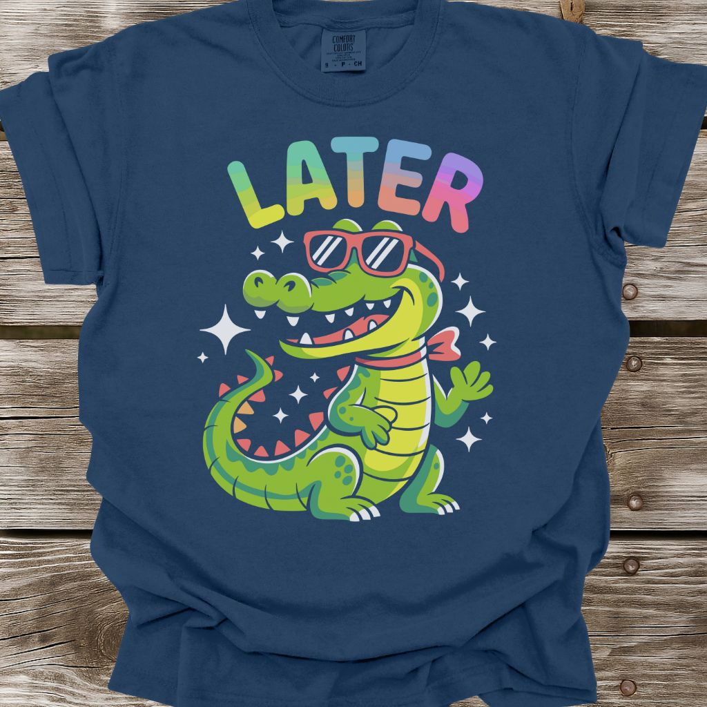 Later Gator T-Shirt