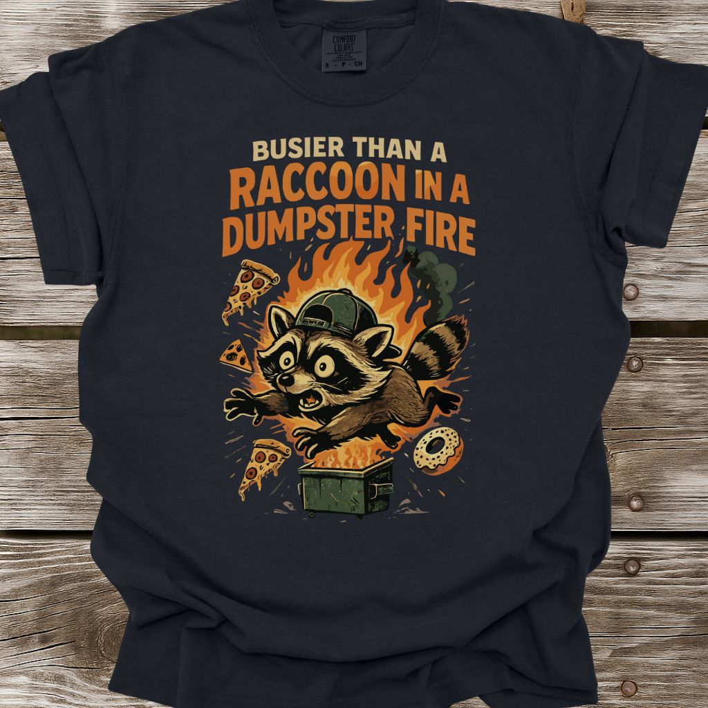Busier Than A Raccoon T-Shirt