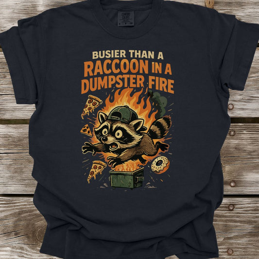 Busier Than A Raccoon T-Shirt