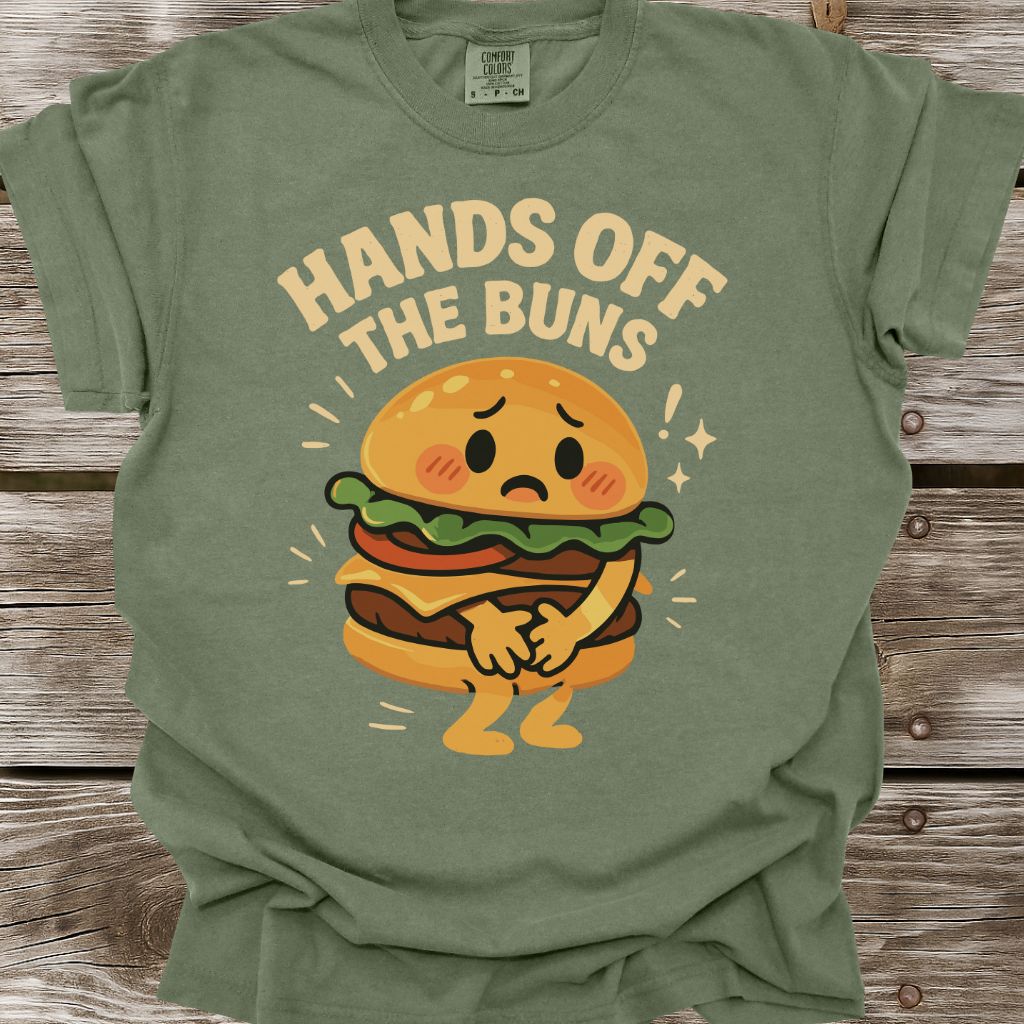 Hands Off The Buns T-Shirt