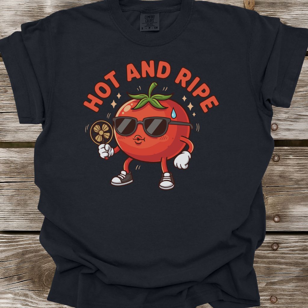 Hot And Ripe T-Shirt