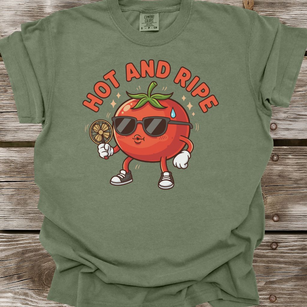 Hot And Ripe T-Shirt
