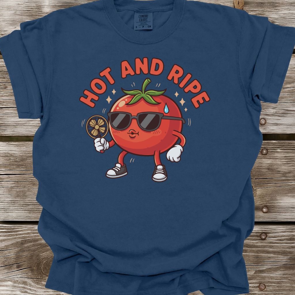 Hot And Ripe T-Shirt