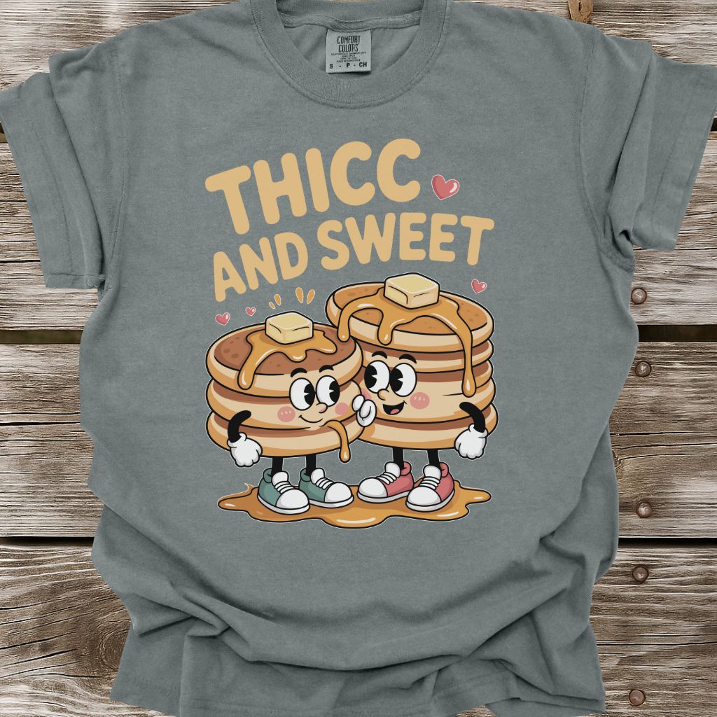 Thicc And Sweet T-Shirt
