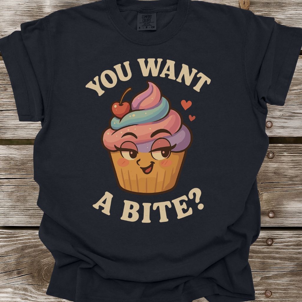 You Want A Bite? T-Shirt