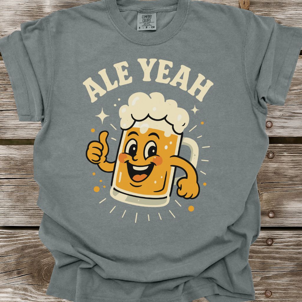 Ale Yeah T-Shirt