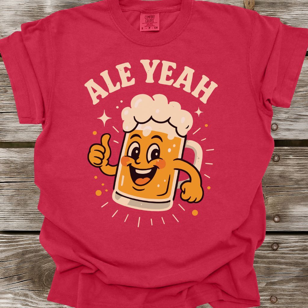 Ale Yeah T-Shirt
