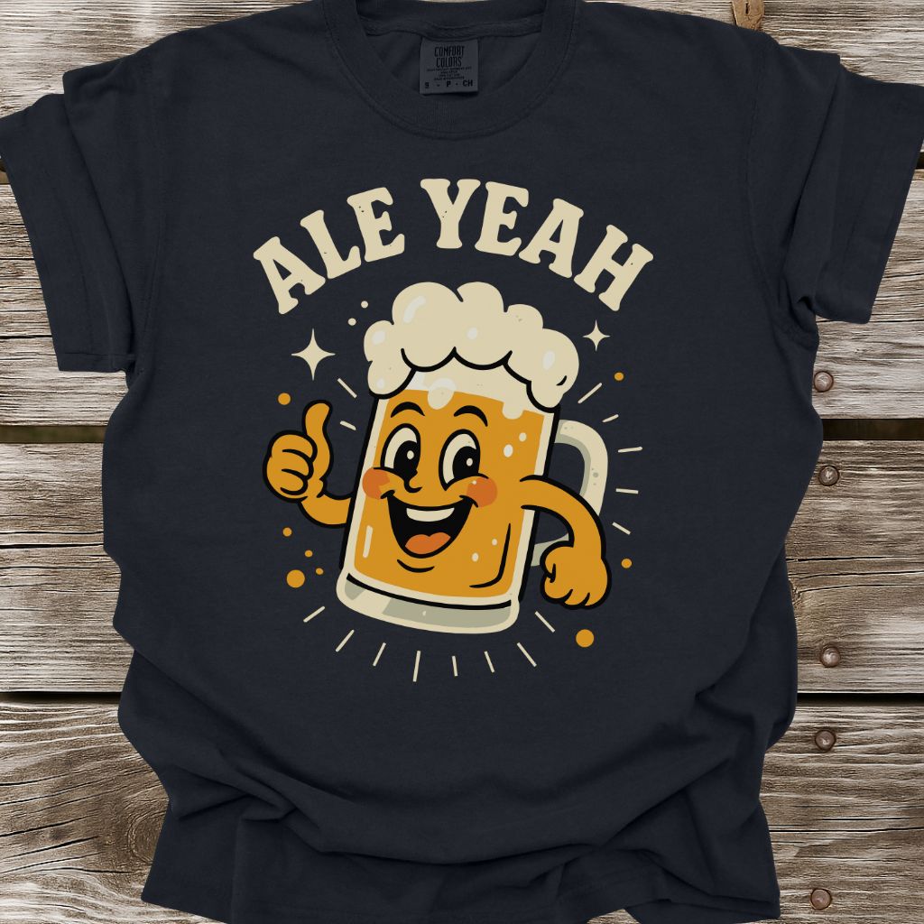 Ale Yeah T-Shirt