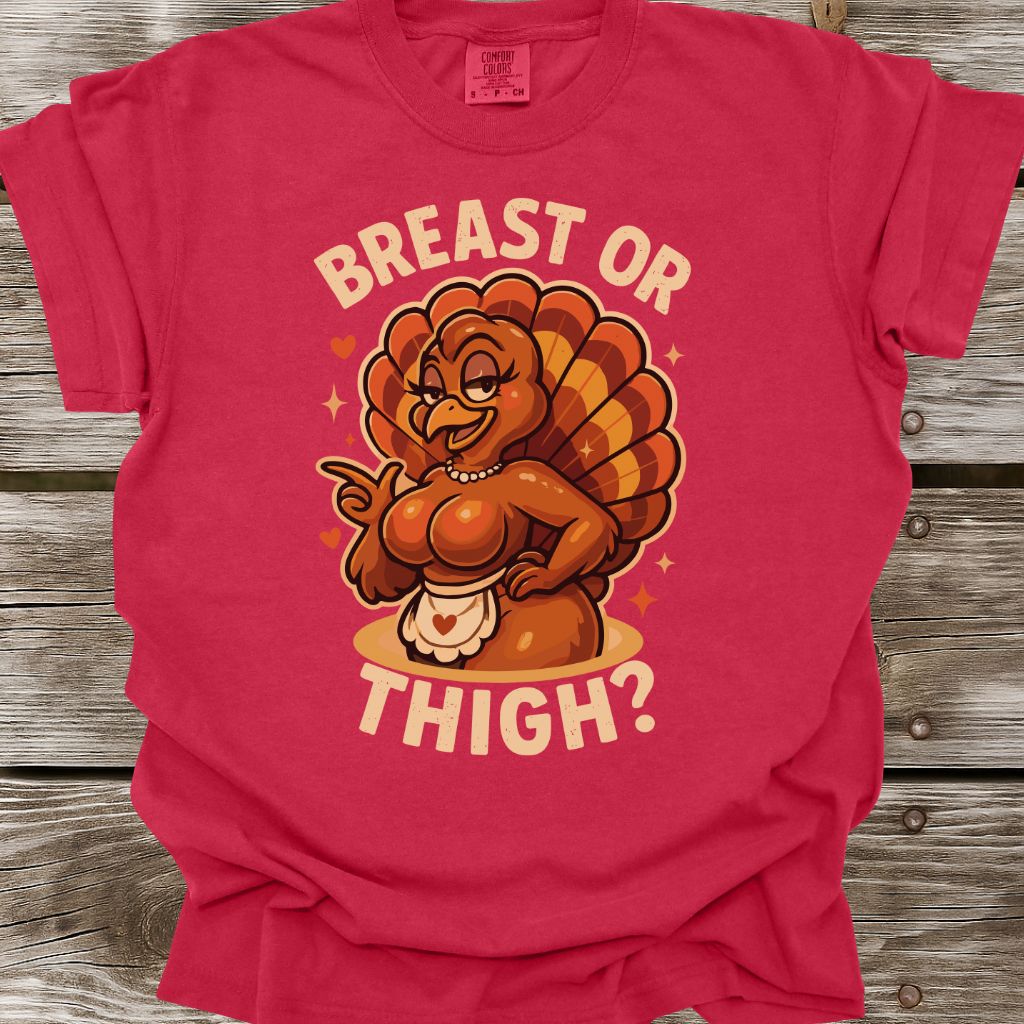 Breast Or Thigh T-Shirt