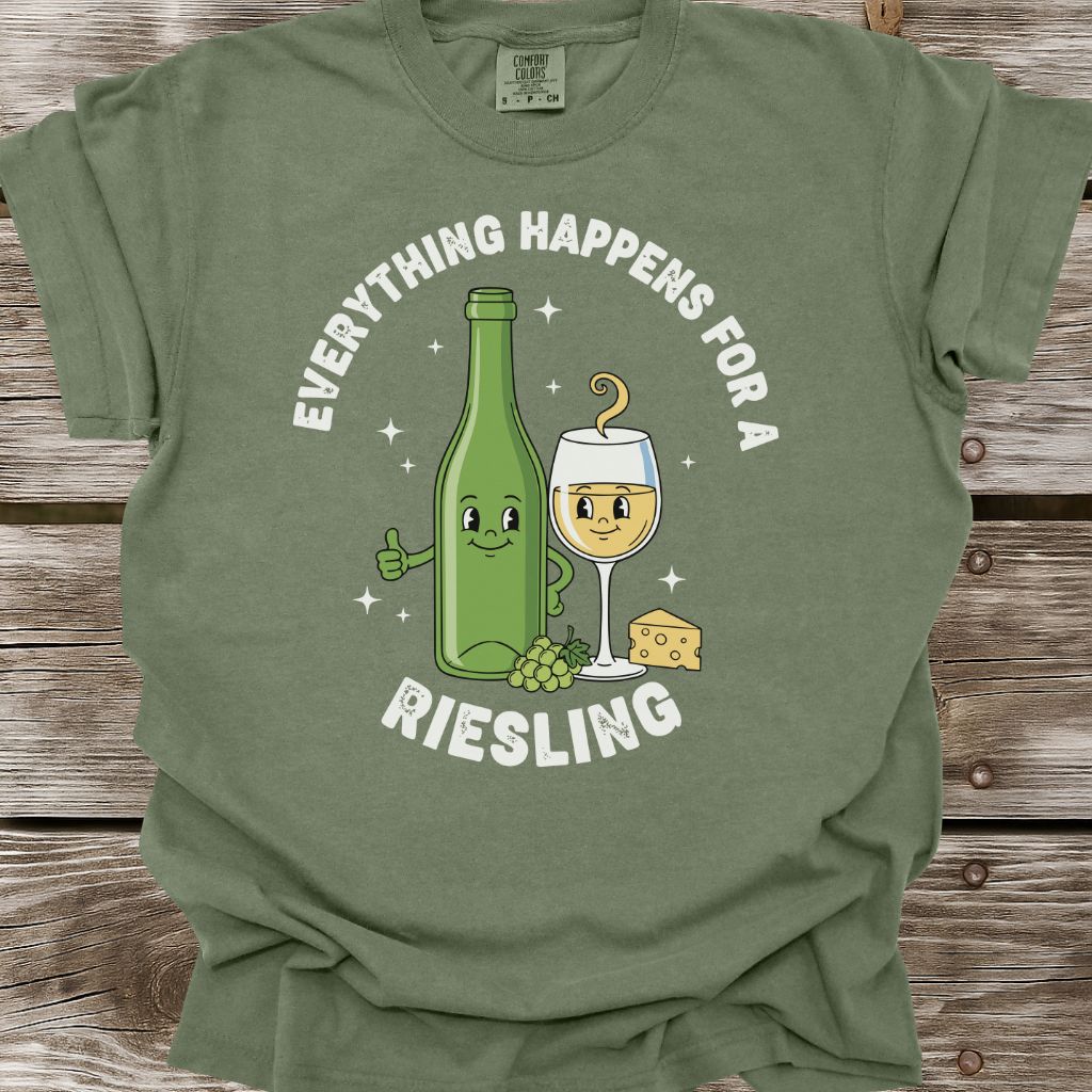 Everything Happens For A Riesling T-Shirt