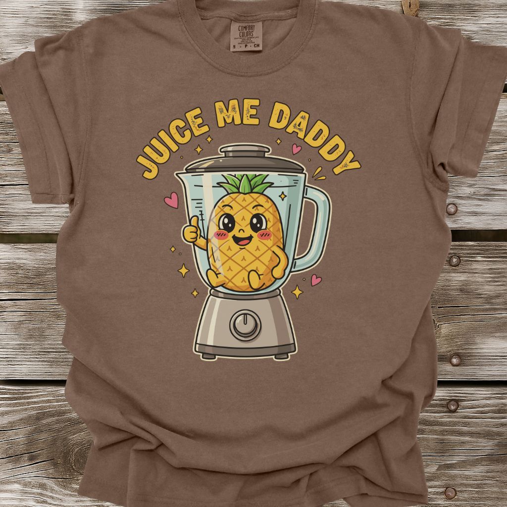 Juice Me Daddy T-Shirt