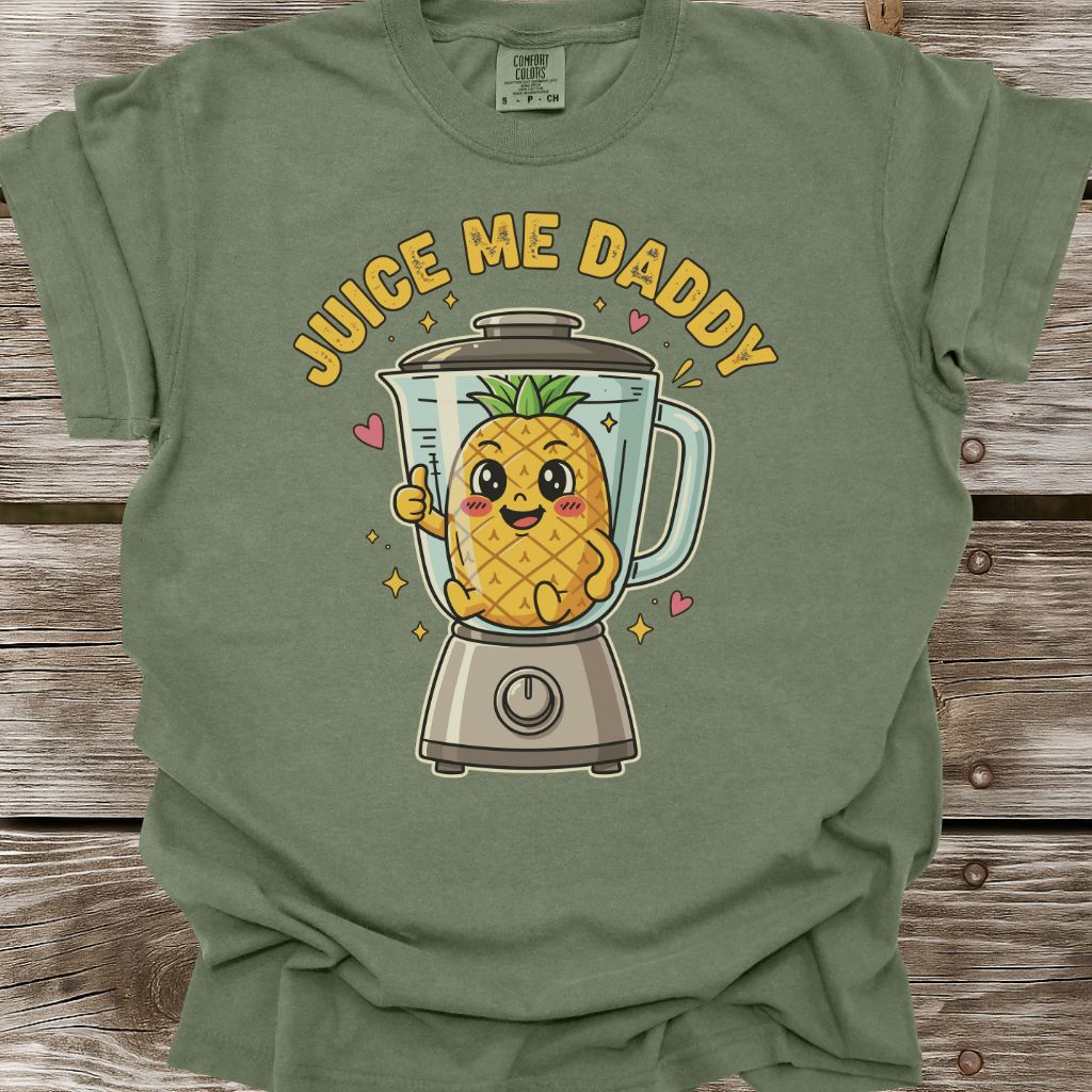 Juice Me Daddy T-Shirt