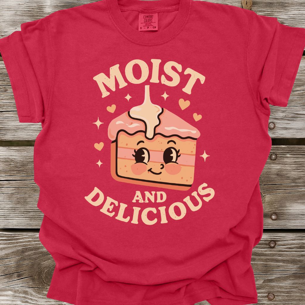 Moist And Delicious T-Shirt