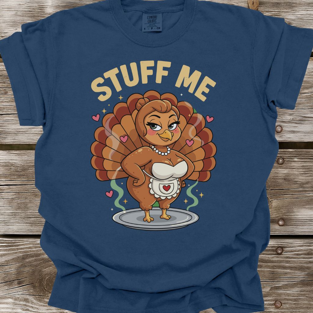 Stuff Me T-Shirt