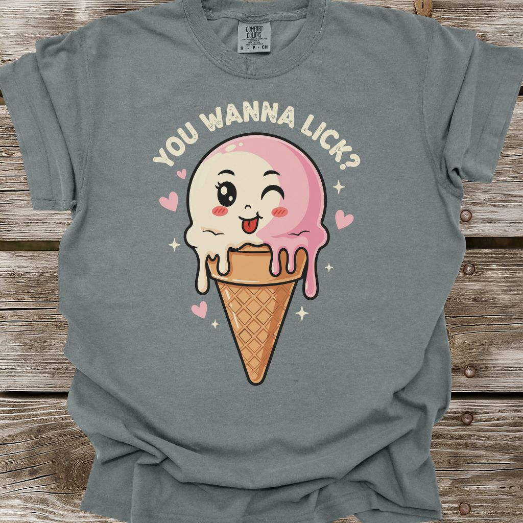You Wanna Lick? T-Shirt