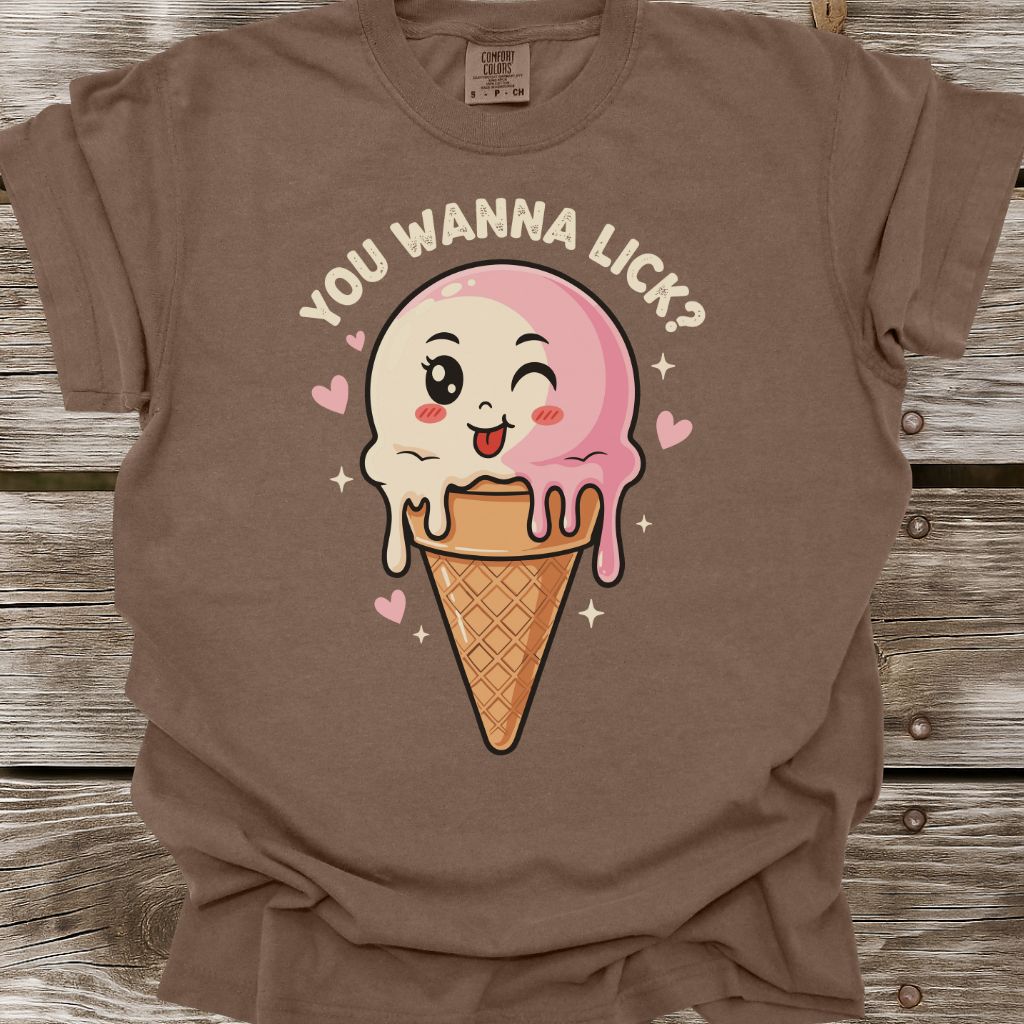 You Wanna Lick? T-Shirt