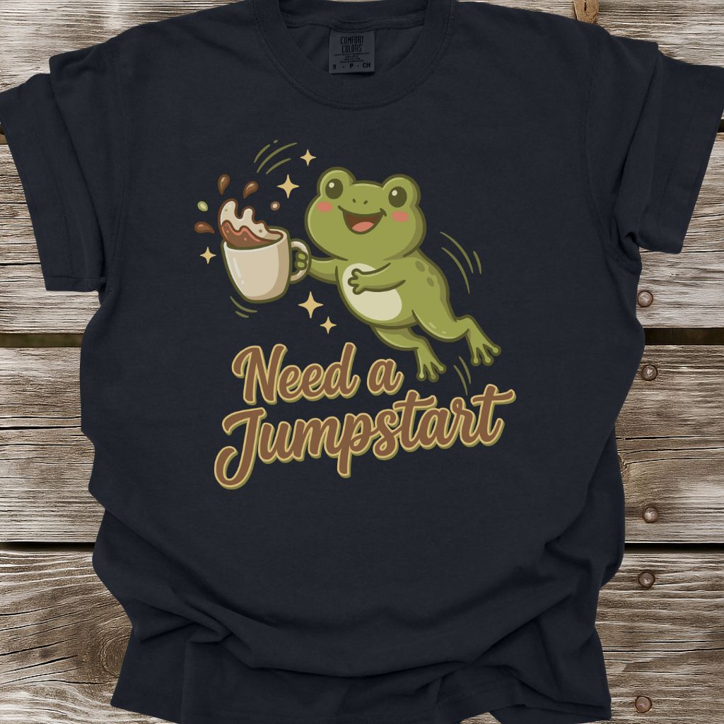 Need A Jumpstart T-Shirt