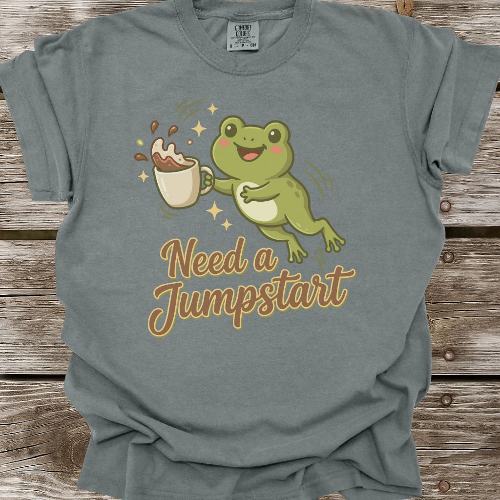 Need A Jumpstart T-Shirt