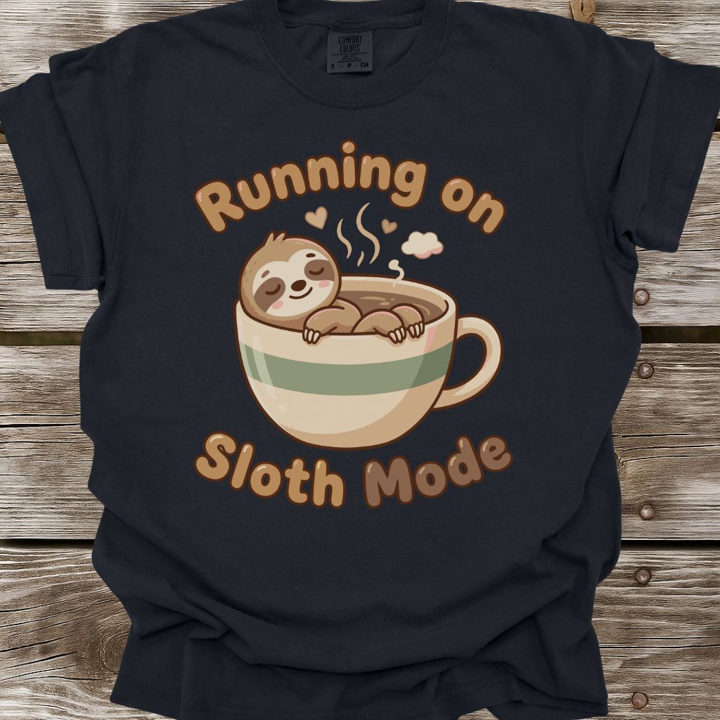 Running On Sloth Mode T-Shirt