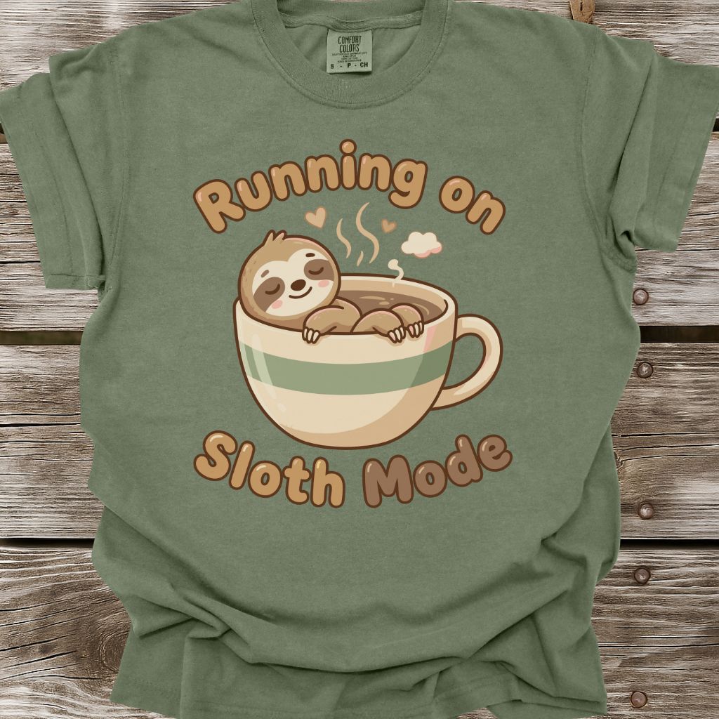 Running On Sloth Mode T-Shirt