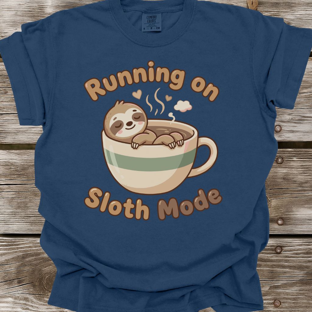 Running On Sloth Mode T-Shirt