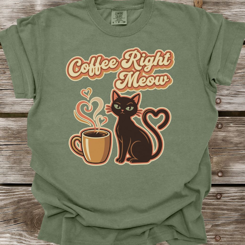 Coffee Right Meow T-Shirt