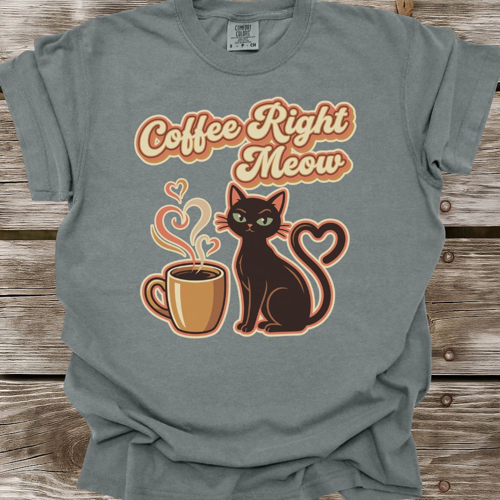 Coffee Right Meow T-Shirt