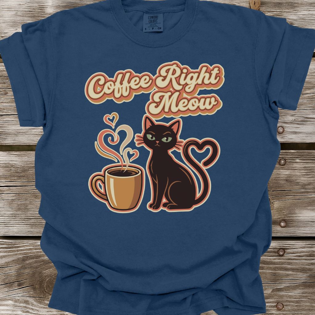 Coffee Right Meow T-Shirt