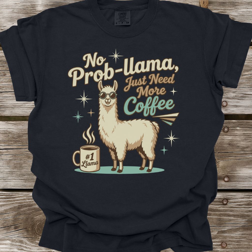 No Prob-Llama T-Shirt